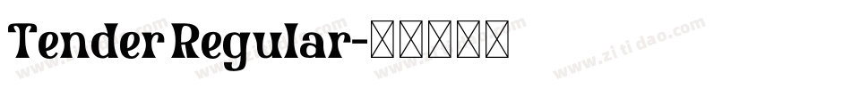 Tender Regular字体转换